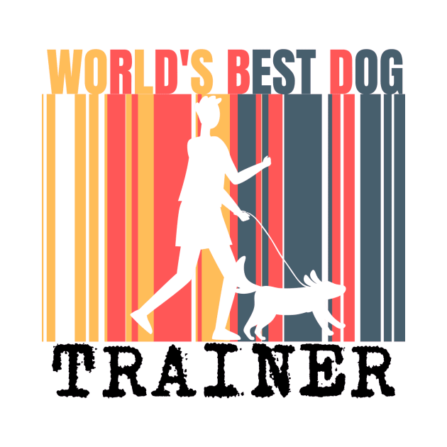 World's Best Dog Trainer by hs Designs