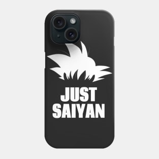 Just Saiyan Phone Case