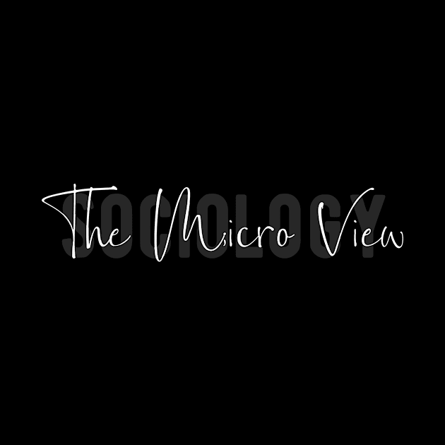 The Micro View Microsociology Study by BlueTodyArt