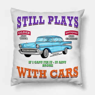 Still Plays With Cars Classic Hot Rod Novelty Gift Pillow