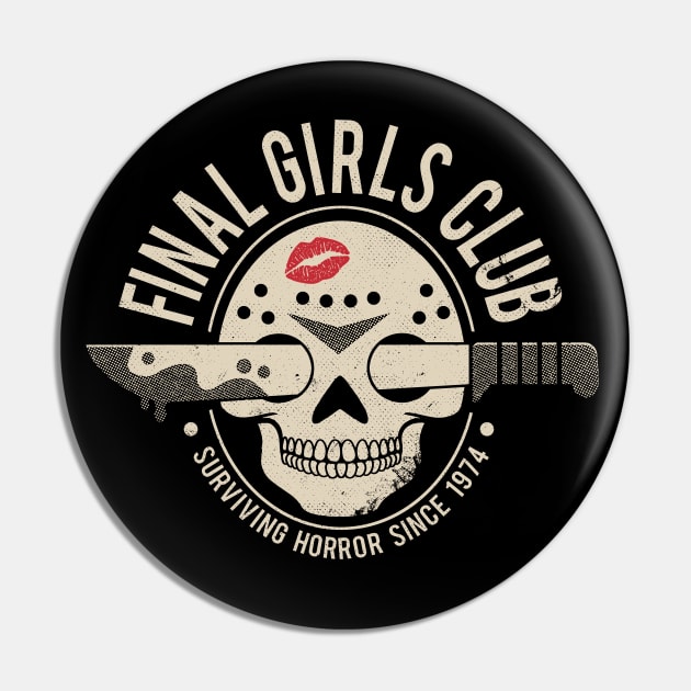 Final Girls Club Pin by DinoMike