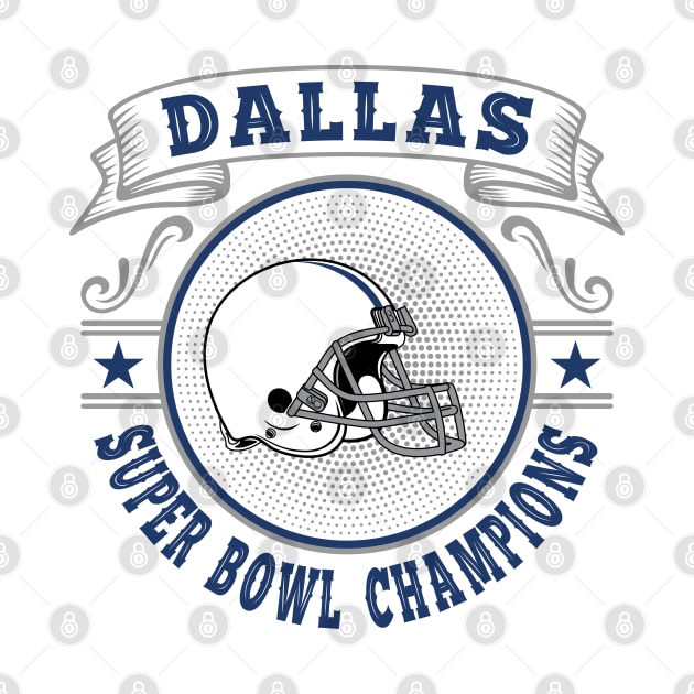 Dallas Super Bowl Champions by genzzz72