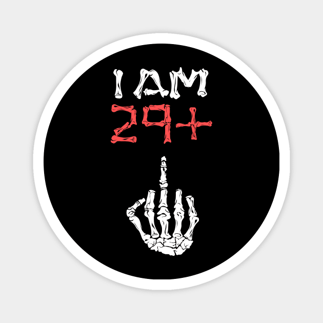 I am 29+ Middle finger - Twenty-Nine Plus Middlefinger 30 30th Birthday  Gifts - Birthday Gift Idea - Magnet