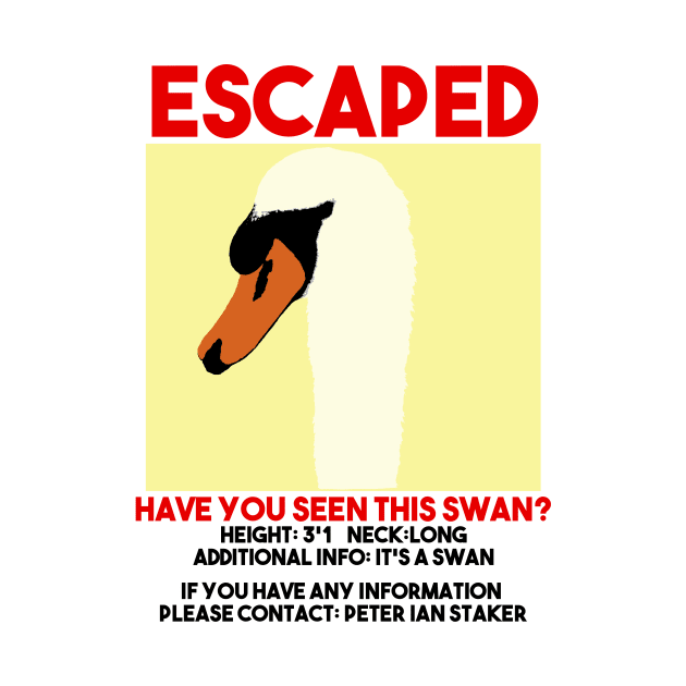 Escaped swan film quote police meme by Captain-Jackson