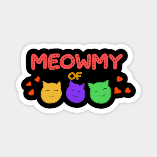 Meowmy of three Magnet