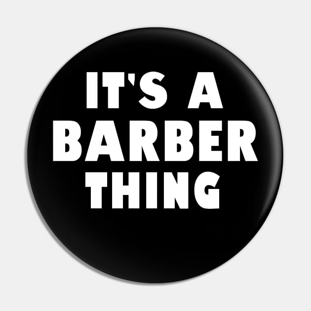 It's a barber thing Pin by wondrous