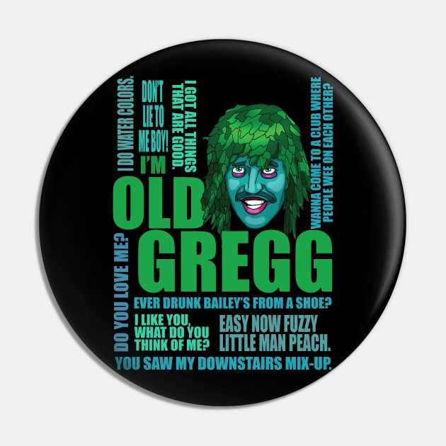 I'm Old Gregg T-Shirt (Light Ver) Pin by CoolDojoBro