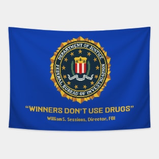 Winners Dont Use Drugs Tapestry
