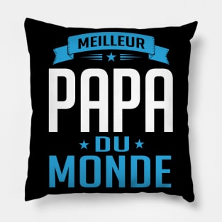 Meilleur Papa Du Monde (1) Pillow