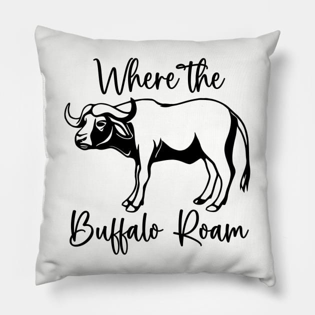 Where the (Water) Buffalo Roam Pillow by KayBee Gift Shop