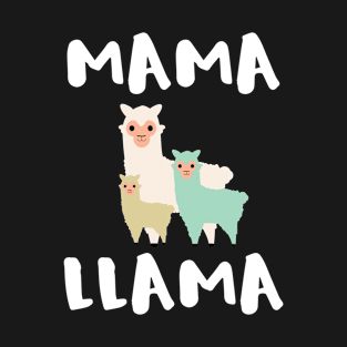 Mama Llama Gift Funny Cute Mom Gift T-Shirt