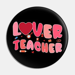 Love For Teacher Valentine's Day Pin