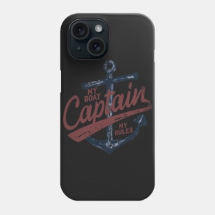 My Boat My Rules Captain Phone Case