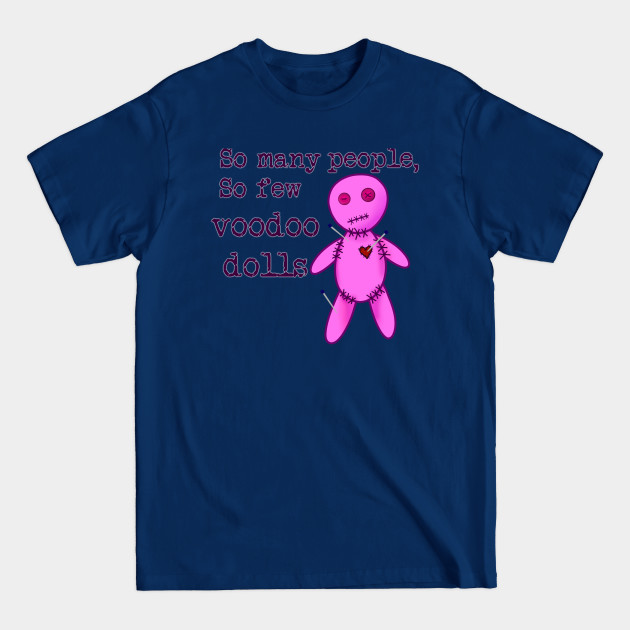 Snarky voodoo doll - Voodoo Doll - T-Shirt