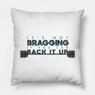 Braggadocios Pillow