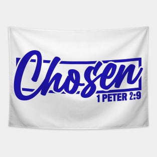 Chosen - 1 Peter 2:9 Tapestry