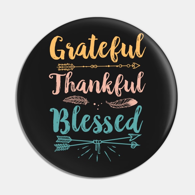 Grateful Thankful Blessed Pin by Eugenex