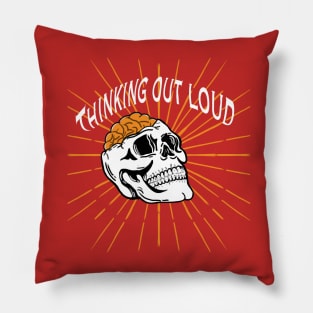 Thinking out loud Pillow