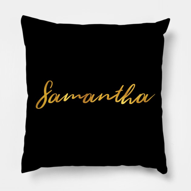 Samantha Name Hand Lettering in Faux Gold Letters Pillow by Pixel On Fire