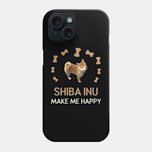 Shiba Inu Make Me Happy Phone Case