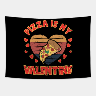 Pizzalover Fun Pizza Is My Valentine Tapestry