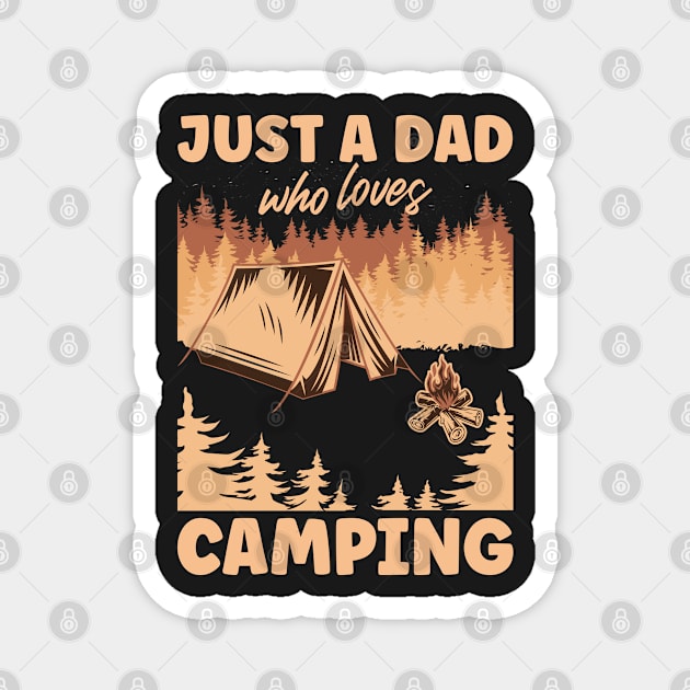 Copy of Just A Dad Who Loves Camping | Funny Brown Text Magnet by Estrytee