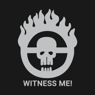 Witness Me! T-Shirt