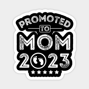 Promoted To Mom 2023 Magnet