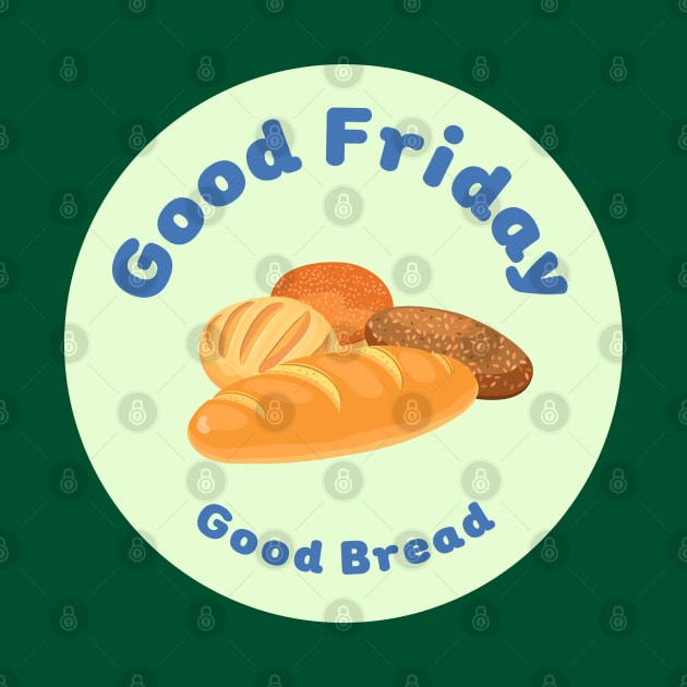 Good Friday Good Bread by MilkyBerry