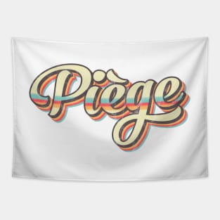 Piege Tapestry