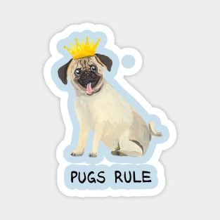 Pugs Rule Magnet