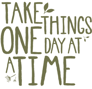 Take Things One Day At A Time. Magnet