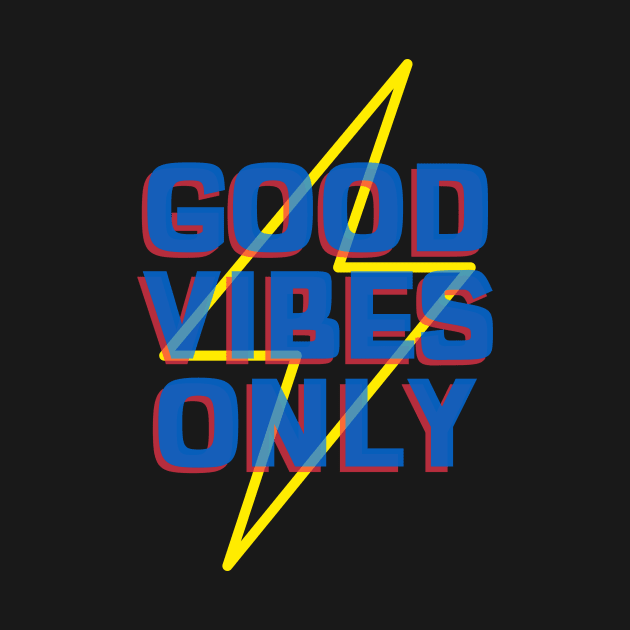 Good Vibes Only by Istanbul