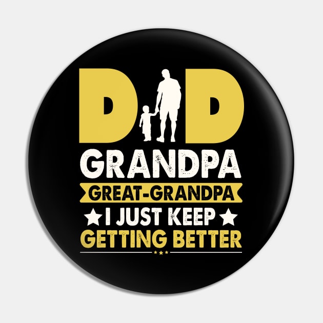 Dad Grandpa Great Grandpa Pin by Teewyld