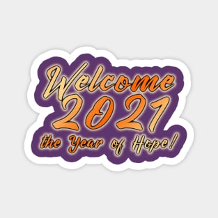 Welcome 2021 Magnet