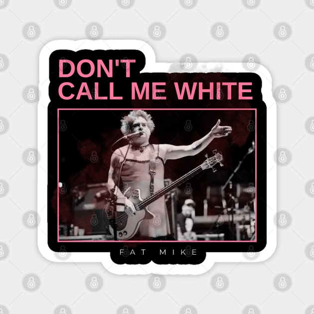 dont call me white - vintage minimalism Magnet by sagitaerniart