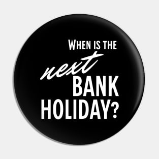 When is the Next Bank Holiday? Pin