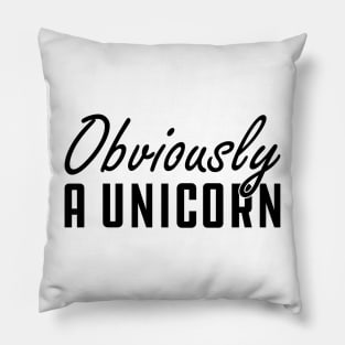 Obviously Unicorn Pillow