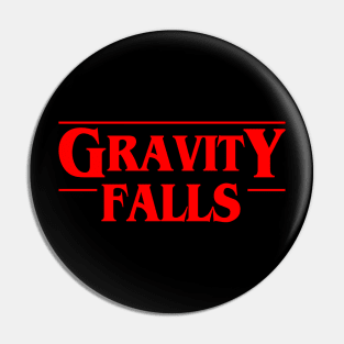 Stranger Gravity Falls Things Pin