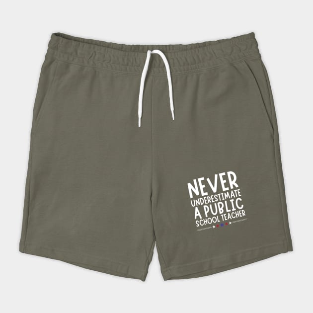 Never Underestimate A Public School Teacher by The WYLD Tribe