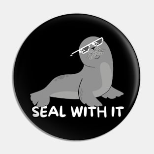 Seal With It Sea Lion Gift Pin