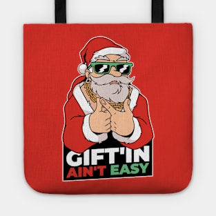 Giftin Ain't Easy // Funny Santa Claus Cartoon Tote