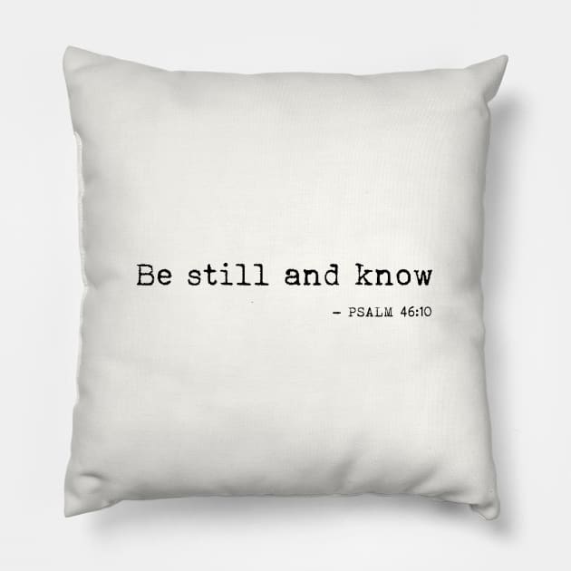 Be still and know Pillow by LemonBox