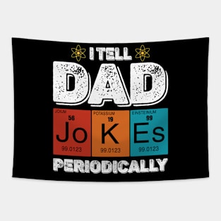 Vintage I Tell Dad Jokes Periodically Tapestry