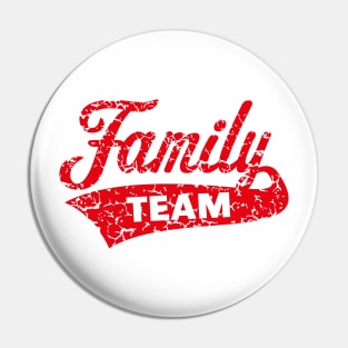 Family Team (Vintage / Red) Pin