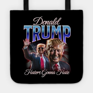 Donald Trump - Haters Gonna Hate Vintage Tote