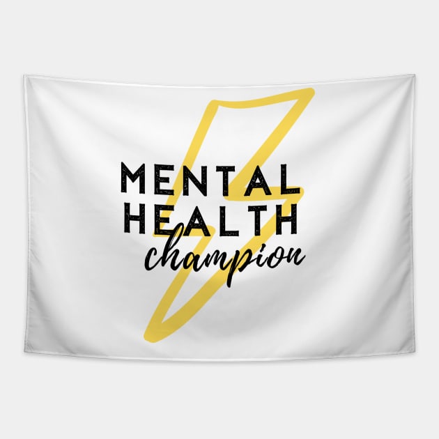 Mental Health Champion Tapestry by mentalhealthlou