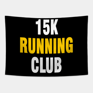 15k running Tapestry