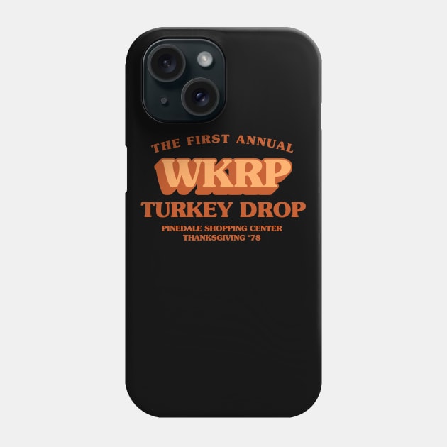 The First Annual - Wkrp Turkey Drop Phone Case by karmli