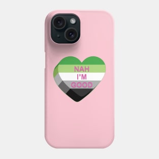 Nah I'm Good | LGBTQIA+ Aromantic Pride Flag Anti-Valentines Candy Heart Phone Case